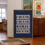 Winner Winner Chicken Dinner Art Print - Tejas Country Club