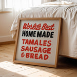 World's Best Homemade Tamales Sign John T. Floore's Country Store Art Print - Tejas Country Club