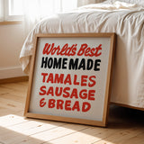 World's Best Homemade Tamales Sign John T. Floore's Country Store Art Print - Tejas Country Club