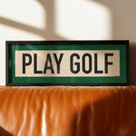 Framed Play Golf Art Scroll Sign - Tejas Country Club
