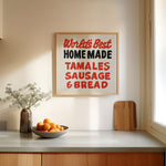 World's Best Homemade Tamales Sign John T. Floore's Country Store Art Print - Tejas Country Club