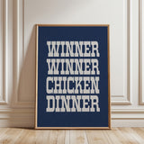 Winner Winner Chicken Dinner Art Print - Tejas Country Club