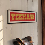 Framed YEEHAW Sign Red & Gold Art Print - Tejas Country Club