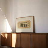 Good For One Beer Ticket Stub Art Print - Tejas Country Club