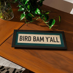 Framed Bird Bam Y'all Mahjong Art Scroll Sign - Tejas Country Club