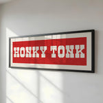 Framed HONKY TONK Sign Red & White Art Print (FRAMED) - Tejas Country Club