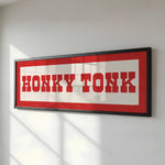 Framed HONKY TONK Sign White & Red Art Print - Tejas Country Club