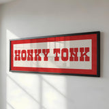 Framed HONKY TONK Sign White & Red Art Print - Tejas Country Club