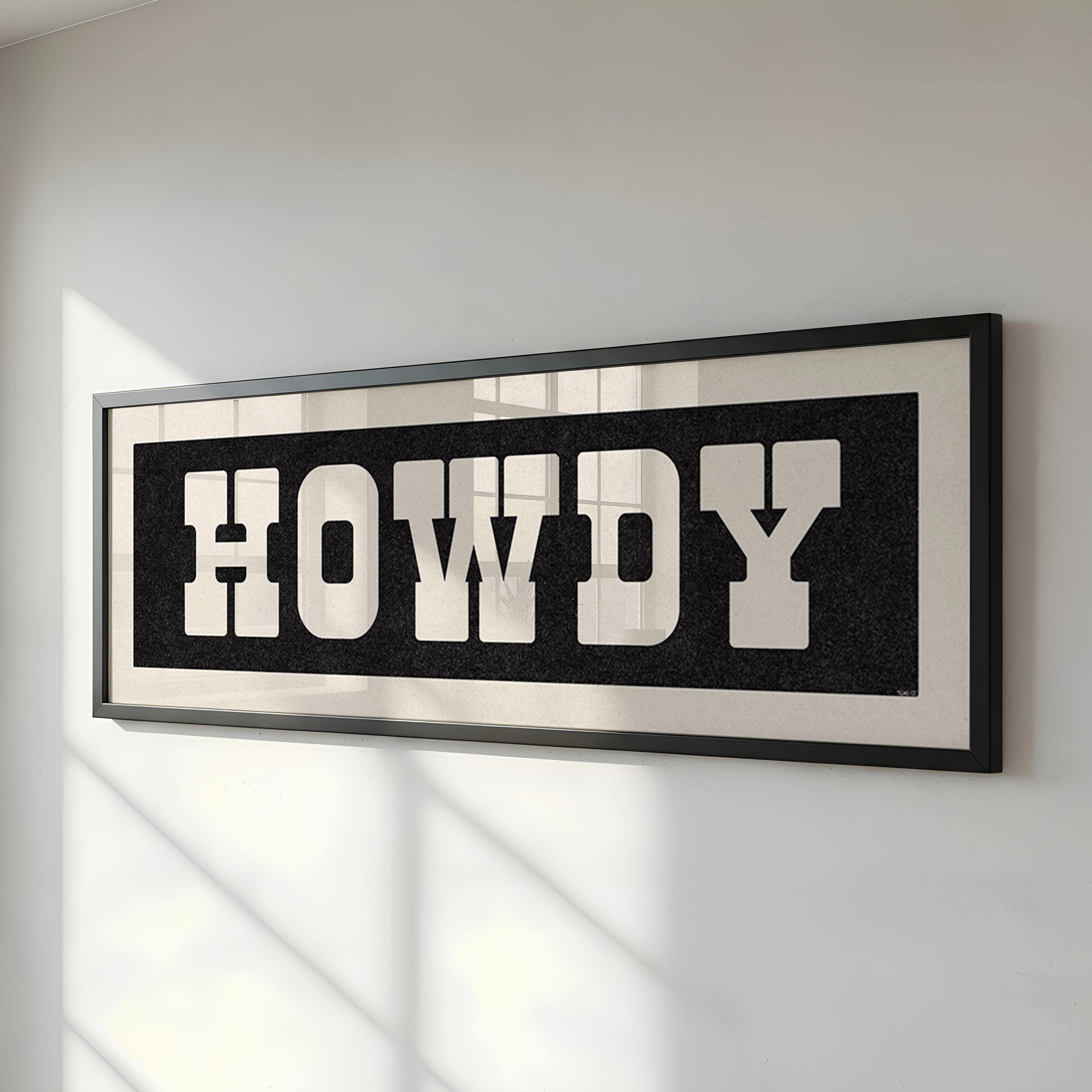 Framed HOWDY Sign Black & White Art Print - Tejas Country Club