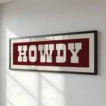 Framed HOWDY Sign Maroon & White Art Print - Tejas Country Club