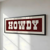 Framed HOWDY Sign Maroon & White Art Print - Tejas Country Club