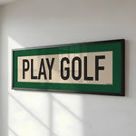 Framed Play Golf Art Scroll Sign - Tejas Country Club