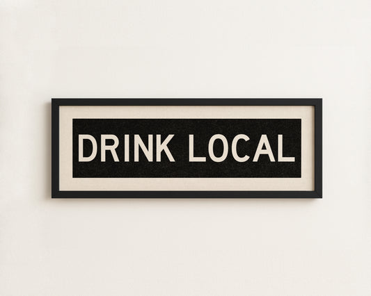 Framed Drink Local Bus Scroll Sign