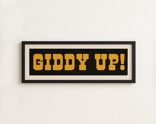 Framed GIDDY UP! Sign Black & Gold Art Print