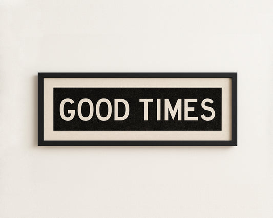 Framed Good Times Bus Scroll Sign