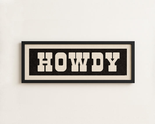 Framed HOWDY Sign Black & White Art Print