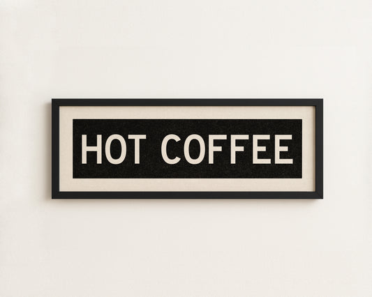 Framed Hot Coffee Bus Scroll Sign