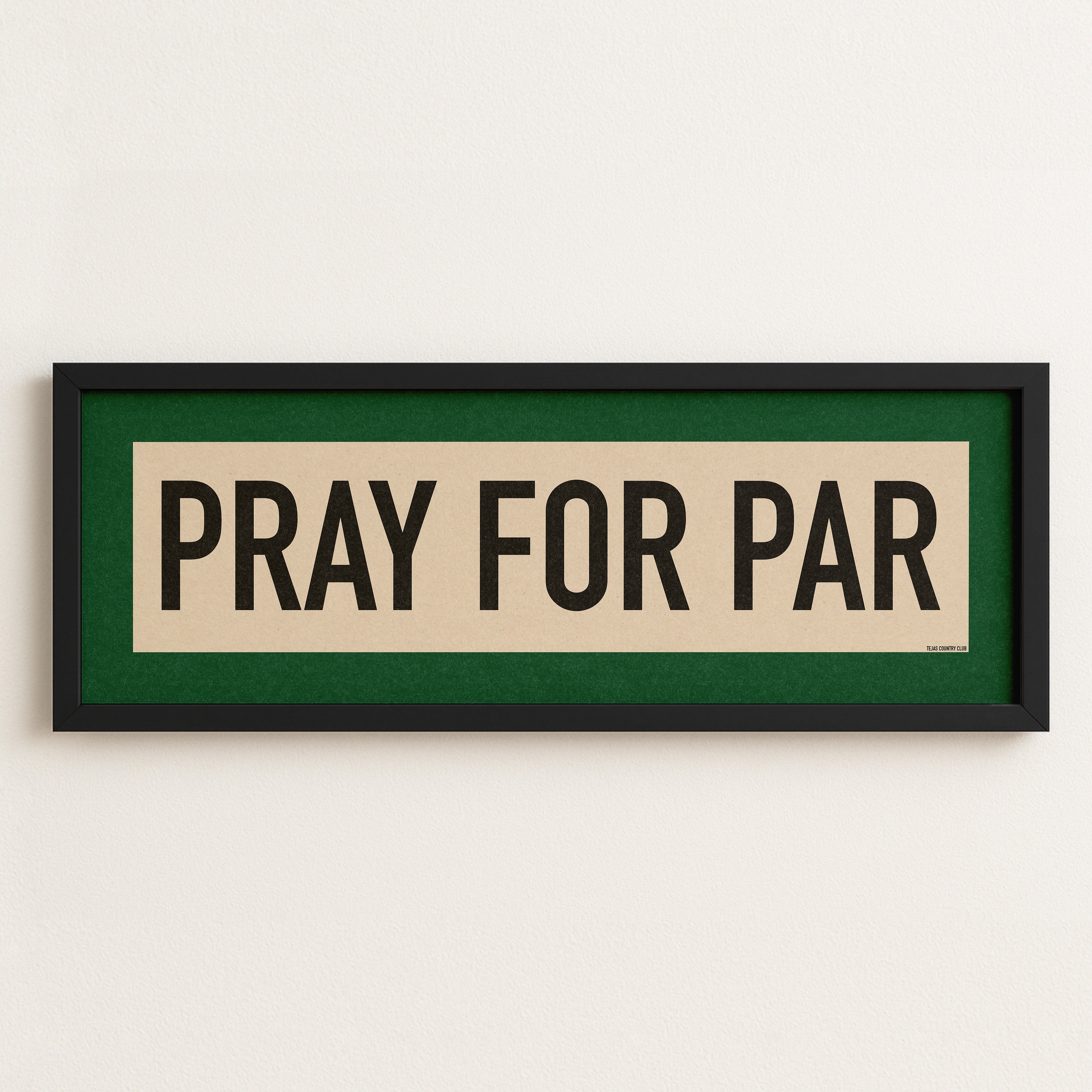 Framed Pray For Par Golf Art Scroll Sign - Tejas Country Club