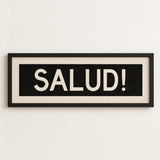 Framed Salud! Bus Scroll Sign - Tejas Country Club