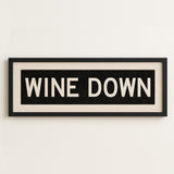 Framed Wine Down Bus Scroll Sign