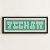 Framed YEEHAW Sign Turquoise & Mint Art Print