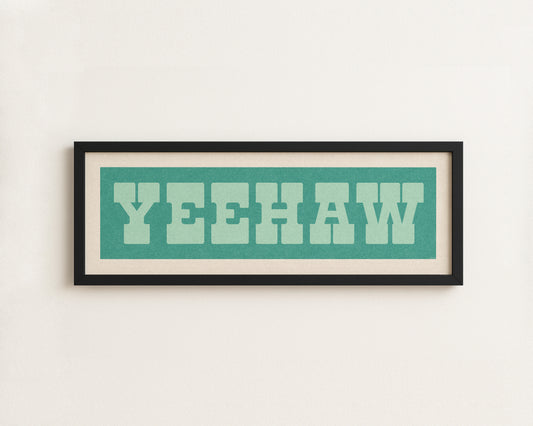 Framed YEEHAW Sign Turquoise & Mint Art Print