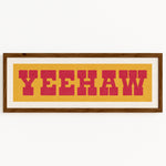 Framed YEEHAW Sign Gold & Red Art Print - Tejas Country Club