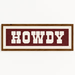 Framed HOWDY Sign Maroon & White Art Print - Tejas Country Club