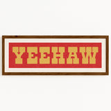 Framed YEEHAW Sign Red & Gold Art Print - Tejas Country Club