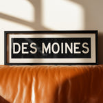 Framed Des Moines Iowa Bus Scroll Sign - Tejas Country Club