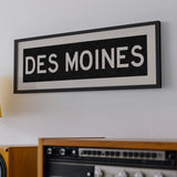 Framed Des Moines Iowa Bus Scroll Sign - Tejas Country Club