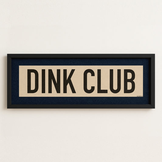 Framed Dink Club Pickleball Art Scroll Sign