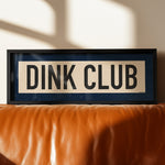 Framed Dink Club Pickleball Art Scroll Sign - Tejas Country Club