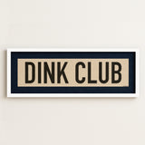 Framed Dink Club Pickleball Art Scroll Sign - Tejas Country Club