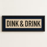 Framed Dink & Drink Pickleball Art Scroll Sign