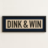 Framed Dink & Win Pickleball Art Scroll Sign