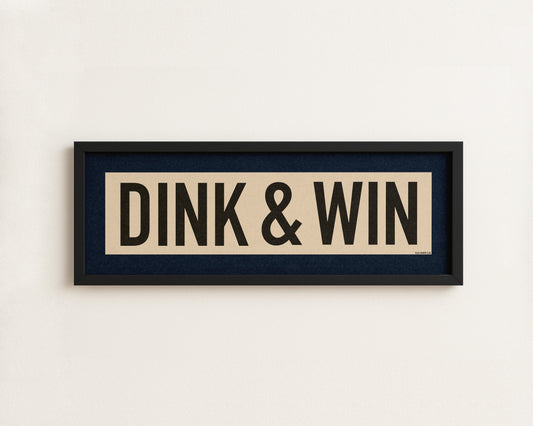 Framed Dink & Win Pickleball Art Scroll Sign