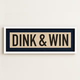 Framed Dink & Win Pickleball Art Scroll Sign