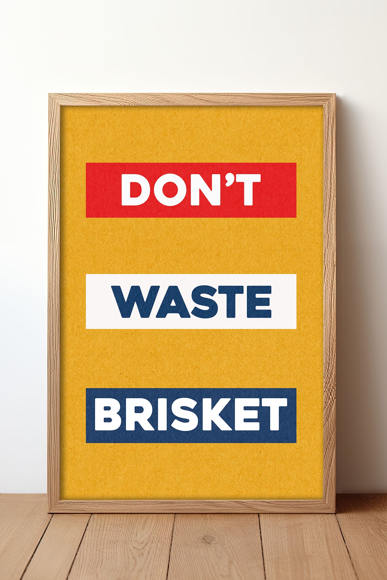 Don't Waste Brisket Art Poster Print - Tejas Country Club