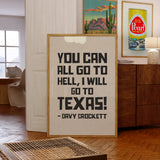 Going To Texas - Davy Crockett Quote White Art Print - Tejas Country Club