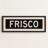 Framed Frisco Bus Scroll Sign