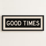 Framed Good Times Bus Scroll Sign