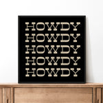 Howdy Typography Art Print Square Black and White - Tejas Country Club
