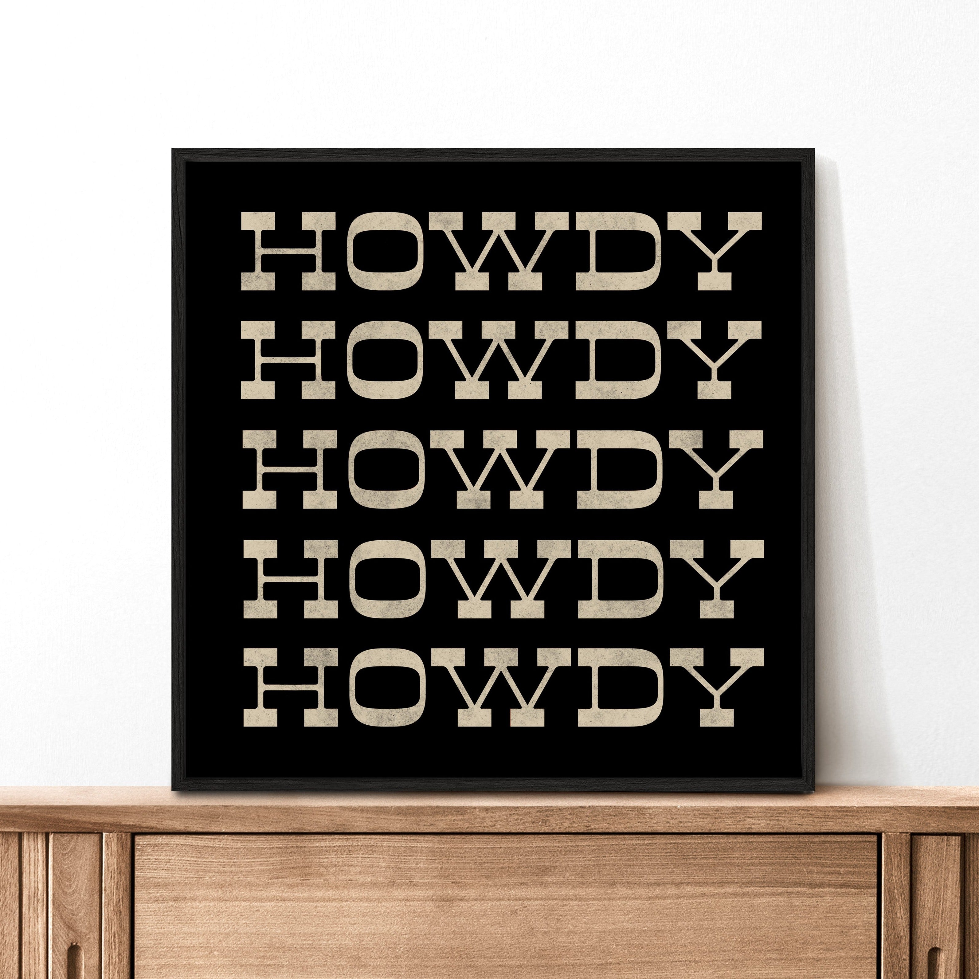 Howdy Typography Art Print Square Black and White - Tejas Country Club