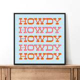 Howdy Typography Art Print Square Pink & Orange - Tejas Country Club