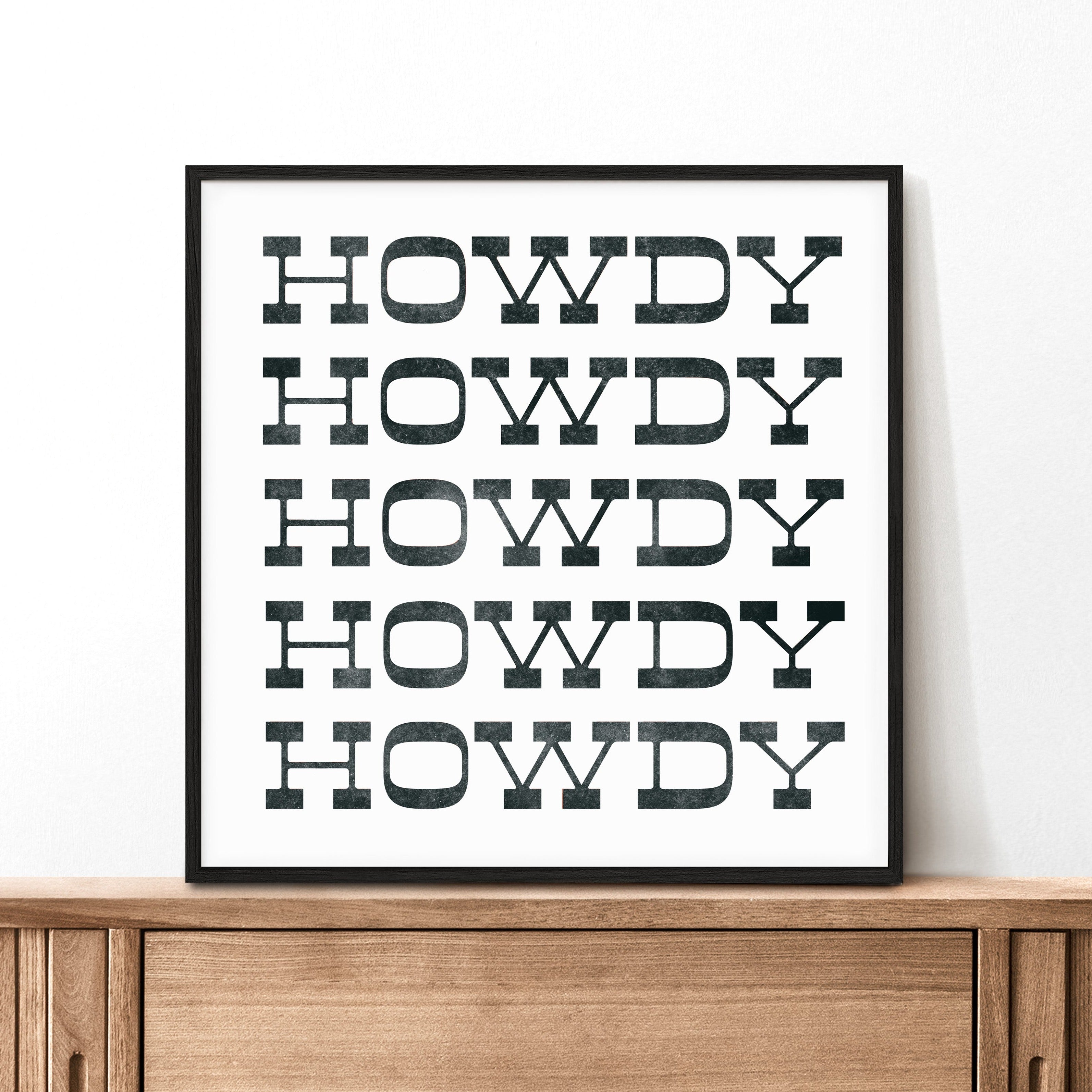 Howdy Typography Art Print Square White and Black - Tejas Country Club