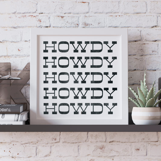 Howdy Typography Art Print Square White and Black