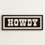 Framed HOWDY Sign Black & White Art Print - Tejas Country Club