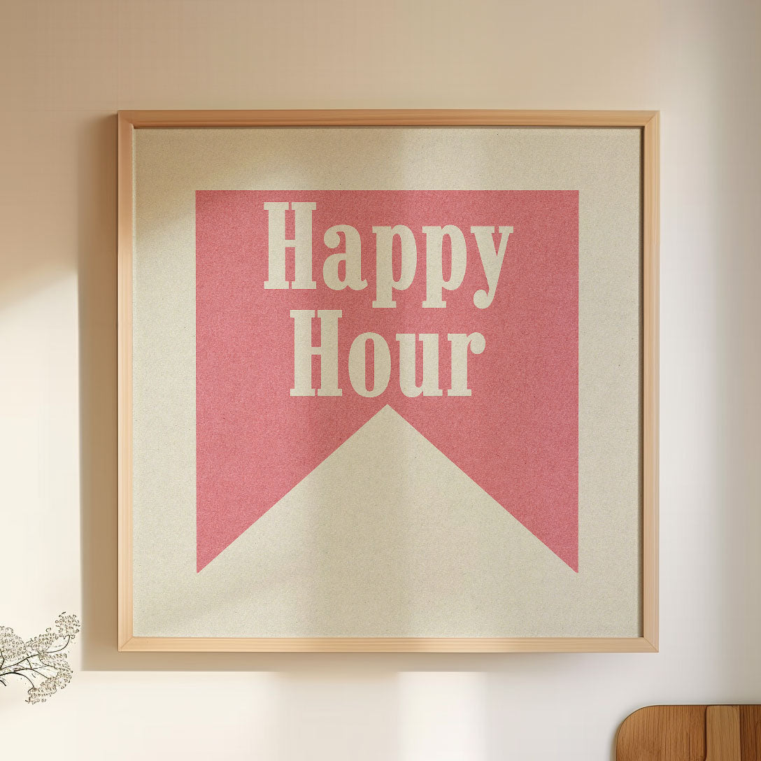 Happy Hour Pink Banner Tab Typography Square Art Print