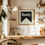 Howdy Black Banner Tab Typography Square Art Print - Tejas Country Club